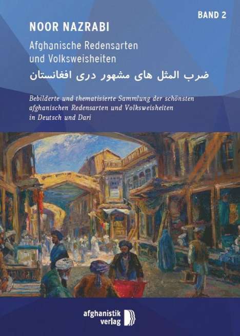 Nazrabi Noor: Afghanische Redensarten und Volksweisheiten BAND 2 eBook, Buch