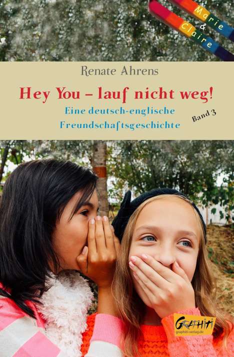 Renate Ahrens: Ahrens, R: Hey You - Lauf nicht weg!, Buch