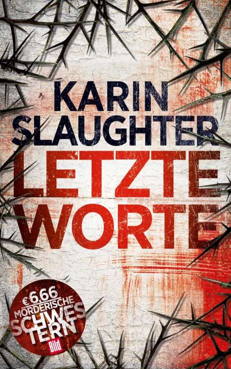 Karin Slaughter: Letzte Worte, Buch