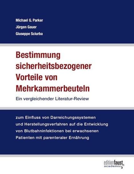 Jürgen Gauer: Bestimmung sicherheitsbezogener Vorteile von Mehrkammerbeuteln, Buch