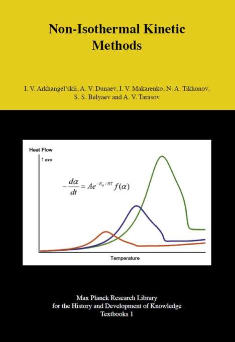 Igor V. Arkhangel'skii: Non-Isothermal Kinetic Methods, Buch