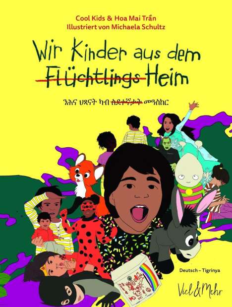 Wir Kinder aus dem (Flüchtlings)Heim Deutsch/Tigrinya, Buch