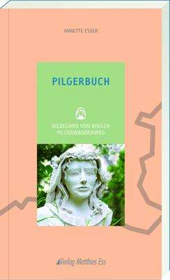 Annette Esser: Pilgerbuch, Buch