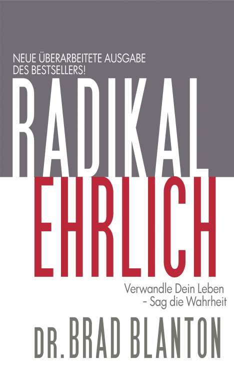 Brad Blanton: Radikal Ehrlich, Buch