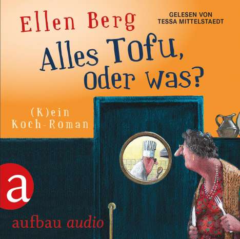 Ellen Berg: Alles Tofu, oder was?, 6 CDs