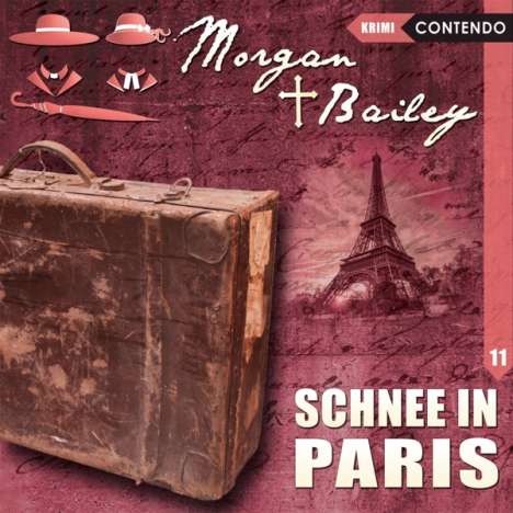 Tennstedt,Joachim/Möckel,Ulrike/Brügger,Katja: Morgan &amp; Bailey 11: Schnee In Paris, CD