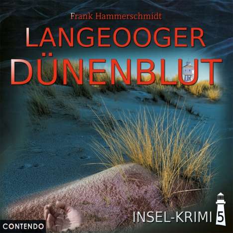 Frank Hammerschmidt: Insel-Krimi 05 - Langeooger Dünenblut, CD
