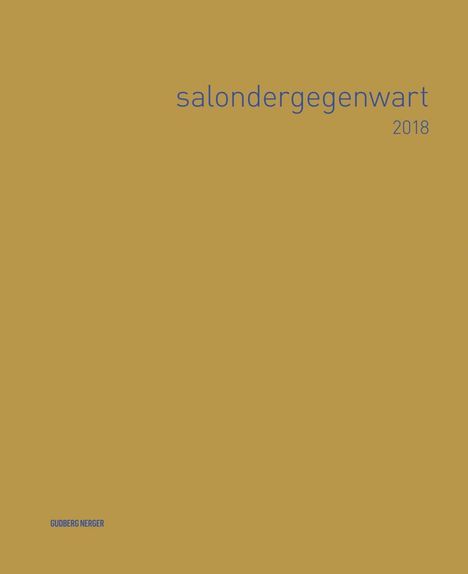 Christian Holle: salondergegenwart 2018, Buch
