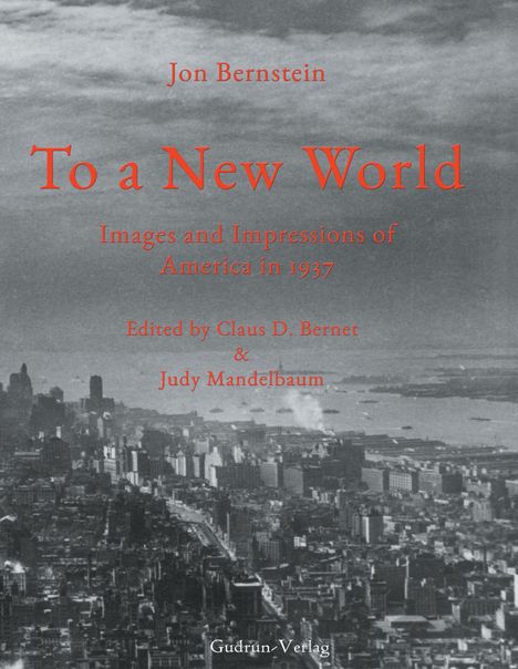 Jon Bernstein: To a New World, Buch
