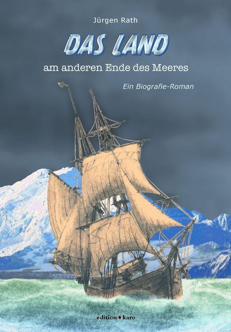 Jürgen Rath: Das Land am anderen Ende des Meeres, Buch