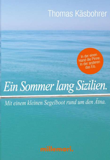Thomas Käsbohrer: Ein Sommer lang Sizilien., Buch