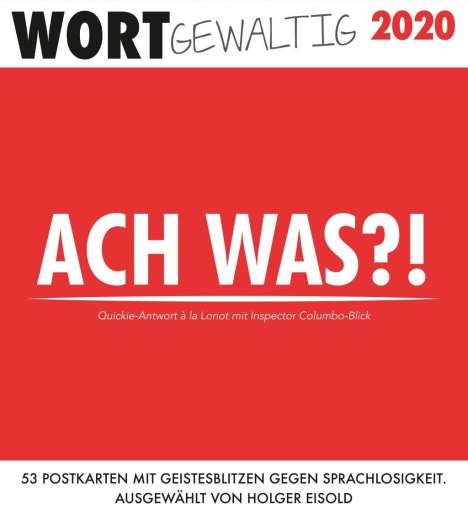 Holger Eisold: Wortgewaltig 2020, Diverse