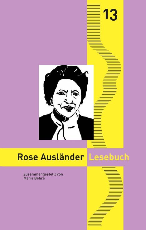 „Rose Ausländer Lesebuch“. Illustration der Frau im Schwarz-Weiß-Stil, lila Hintergrund mit gelben Akzenten.