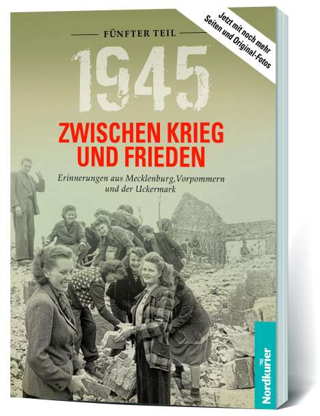 Frank Wilhelm: 1945. Zwischen Krieg und Frieden - Fünfter Teil, Buch