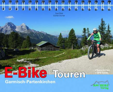 Susi Plott: E-Bike Touren Garmisch-Partenkirchen Band 1, Buch