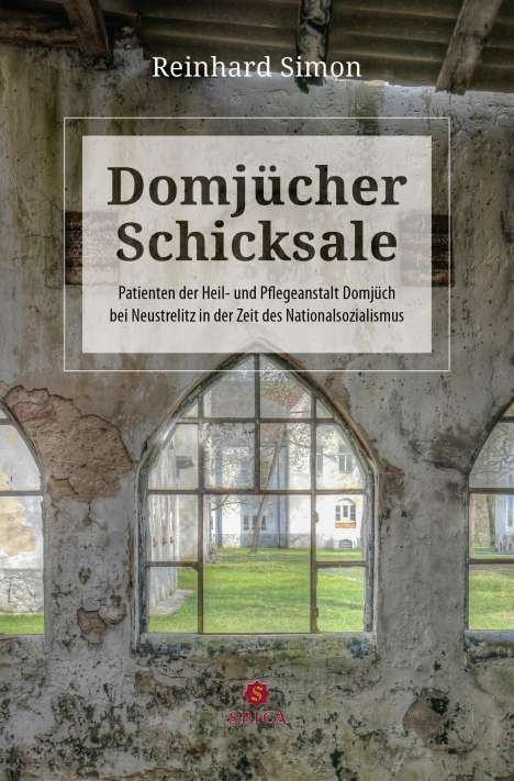 Reinhard Simon: Domjücher Schicksale, Buch