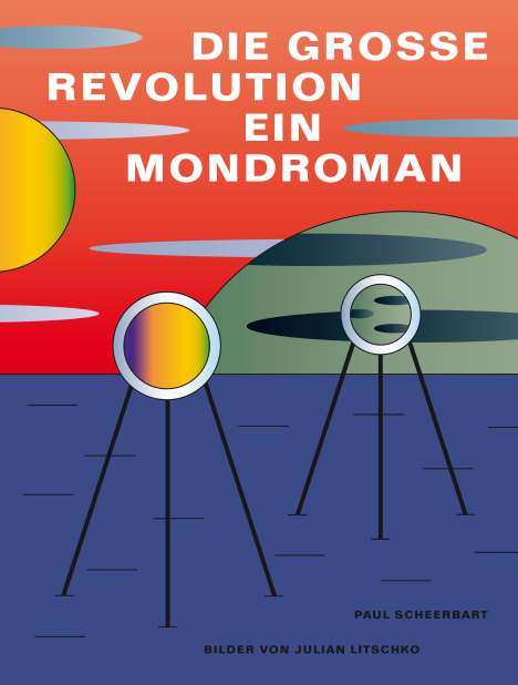 Paul Scheerbart: Die große Revolution, Buch