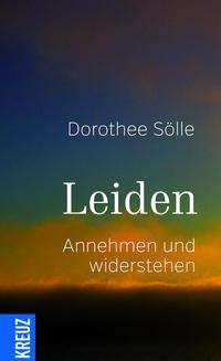 Dorothee Sölle: Sölle, D: Leiden, Buch