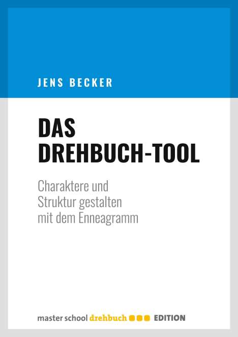 Jens Becker: Das Drehbuch-Tool, Buch