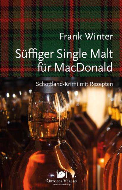 Frank Winter: Süffiger Single Malt für MacDonald, Buch