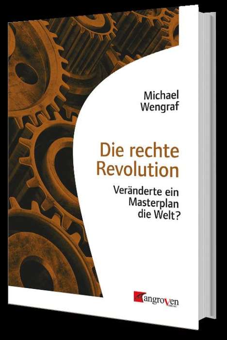 Michael Wengraf: Wengraf, M: Die rechte Revolution, Buch