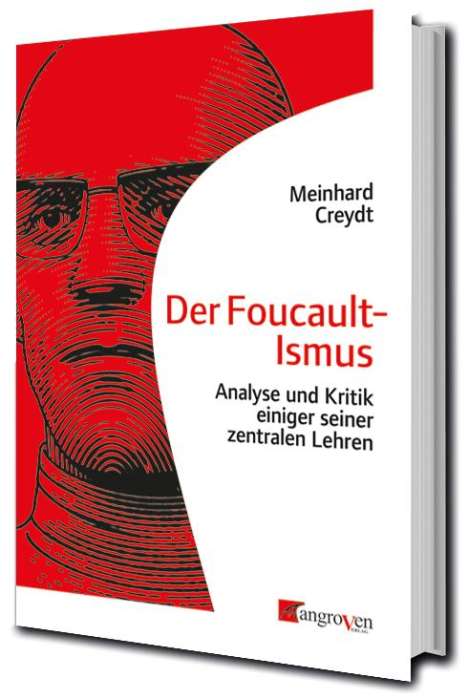 Meinhard Creydt: Der Foucault-Ismus, Buch