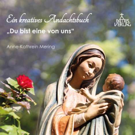 Anne-Kathrein Mering: Mering, A: Du bist eine von uns, Buch