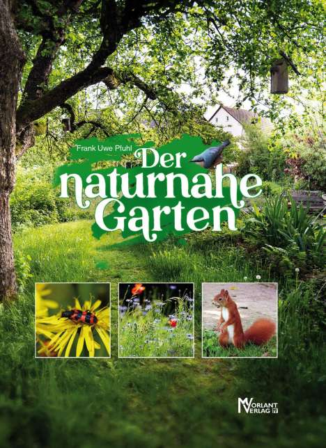 Frank Uwe Pfuhl: Der naturnahe Garten, Buch