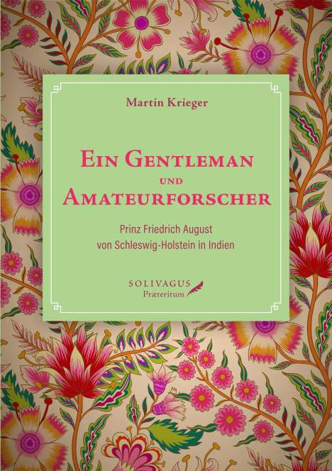 Martin Krieger: Ein Gentleman und Amateurforscher, Buch