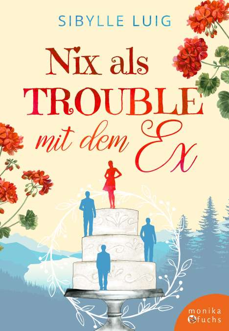 Sibylle Luig: Luig, S: Nix als Trouble mit dem Ex, Buch