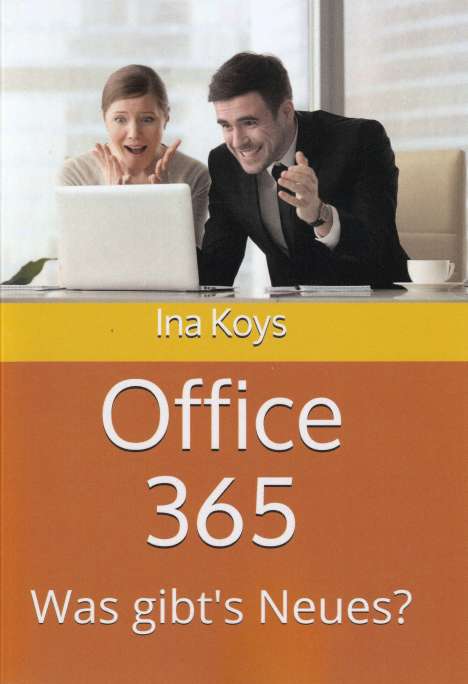 Koys Ina: Ina, K: Office 365, Buch