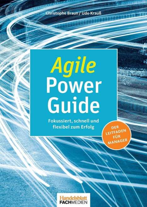 Christophe Braun: Agile Power Guide, Buch