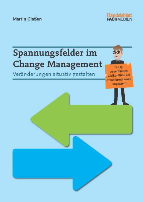 Martin Claßen: Spannungsfelder im Change Management, Buch