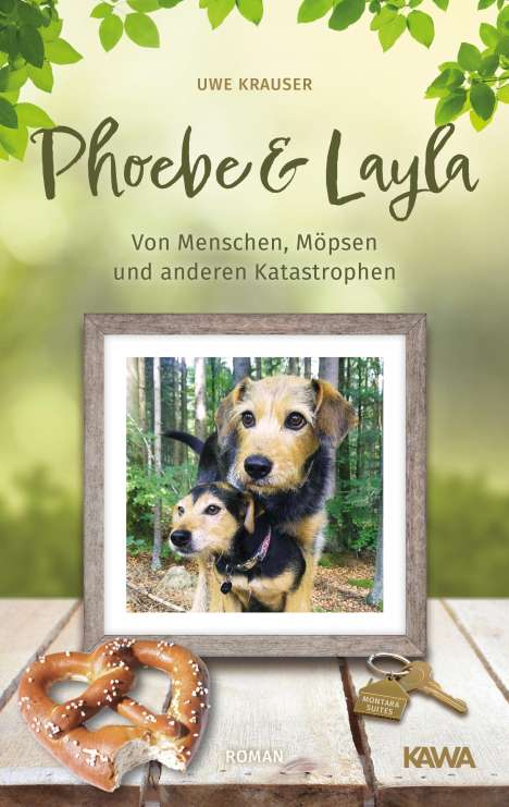 Uwe Krauser: Phoebe &amp; Layla, Buch
