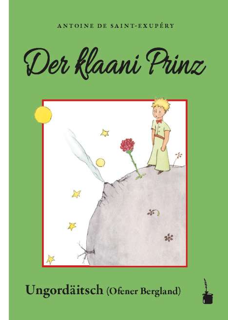 Antoine de Saint Exupéry: De Kleine Prinz - Der klaani Prinz, Buch