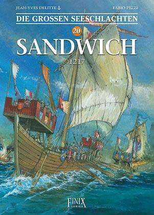 Jean-Yves Delitte: Die Großen Seeschlachten / Sandwich 1217, Buch