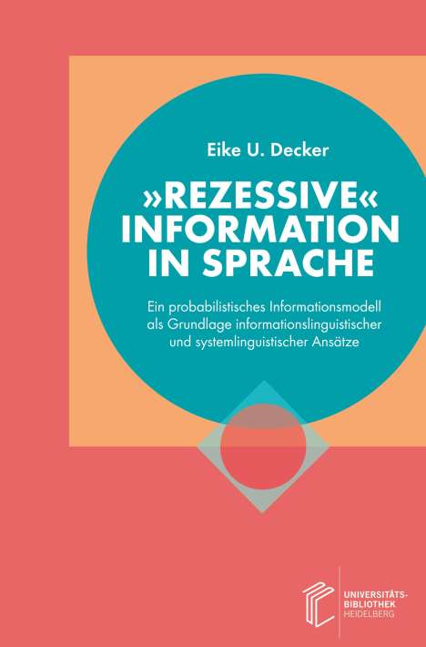 Eike U. Decker: ¿Rezessive¿ Information in Sprache, Buch