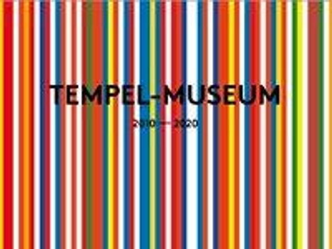 Tempel-Museum 2010-2020, Buch