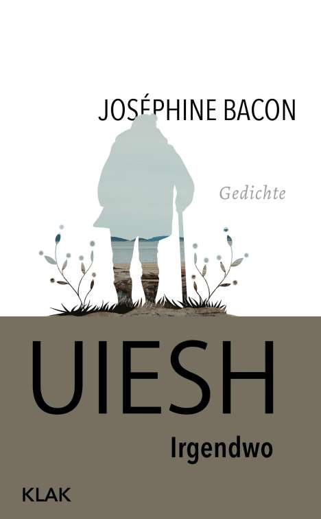 Joséphine Bacon: Bacon, J: Uiesh. Irgendwo, Buch