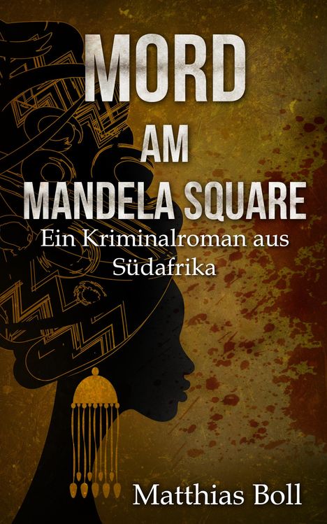 Matthias Boll: Mord am Mandela Square, Buch