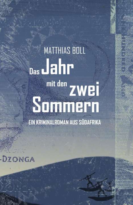 Matthias Boll: Boll, M: Jahr mit den zwei Sommern, Buch