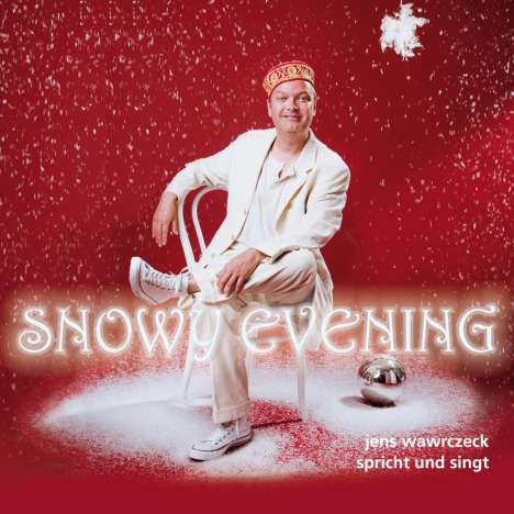 Jens Wawrczeck: Snowy Evening, CD
