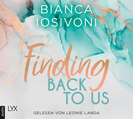 Bianca Iosivoni: Finding Back to Us, 2 MP3-CDs