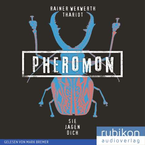 Rainer Wekwerth: Wekwerth, R: Pheromon 3 Sie jagen dich/ MP3-CD, Diverse