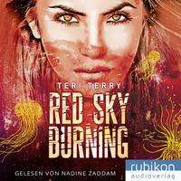 Teri Terry: Red Sky Burning, MP3-CD