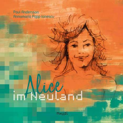 Paul Andersson: Alice im Neuland, Buch
