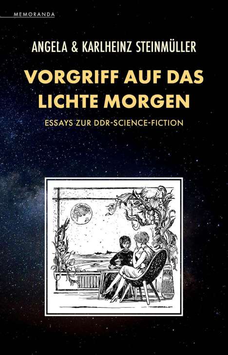 Angela Steinmüller: Vorgriff auf das Lichte Morgen, Buch