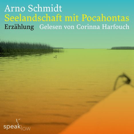 Text: Arno Schmidt, Seelandschaft mit Pocahontas, Erzählung, Gelesen von Corinna Harfouch. See mit Schilf und Vogel.