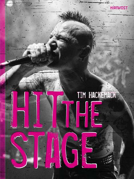 Tim Hackemack: Hit The Stage, Buch