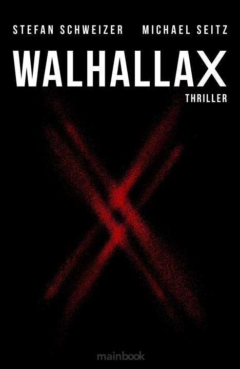Michael Seitz: WalhallaX, Buch